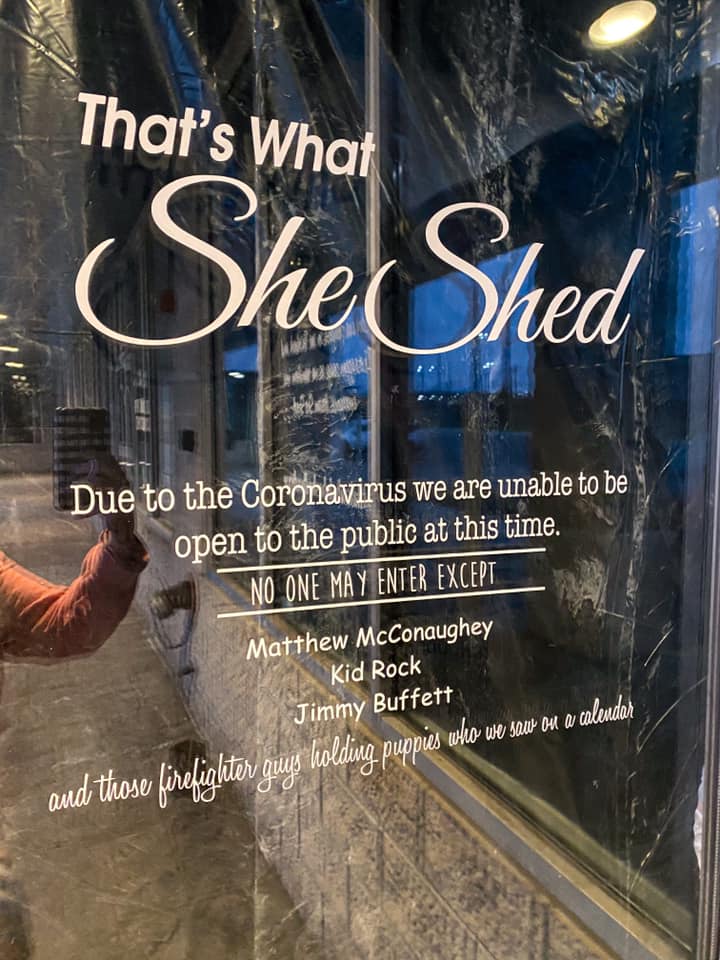sign on door at that's what she shed