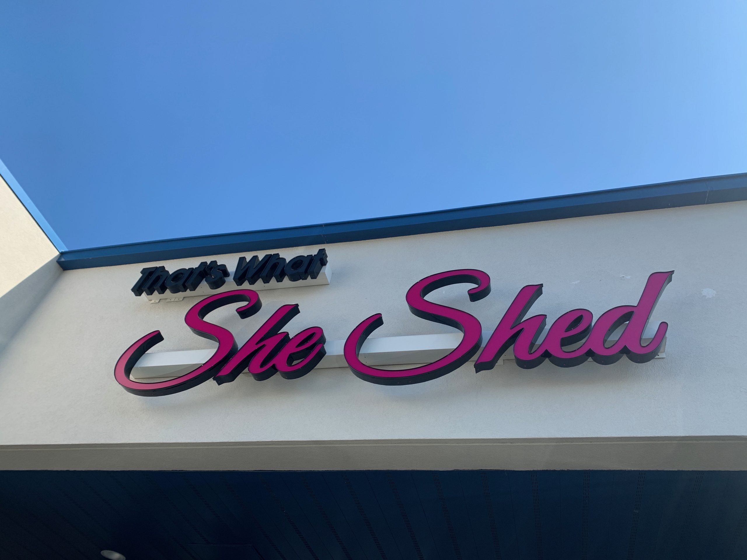that's what she shed exterior sign